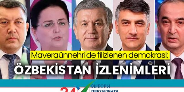 Maveraünnehri'de filizlenen demokrasi: Özbekistan İzlenimleri