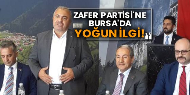 Zafer Partisi'ne Bursa'da yoğun ilgi!