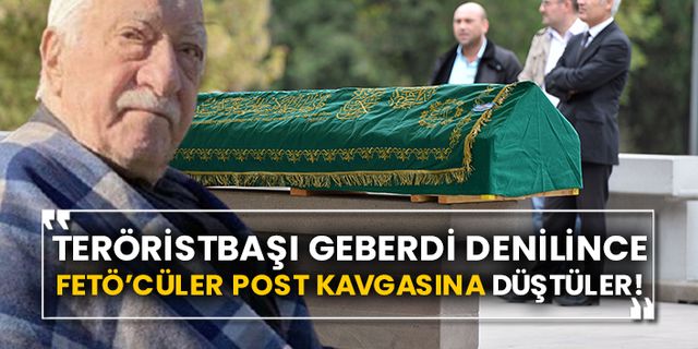 Teröristbaşı Gülen öldü denilince FETÖ’cüler post kavgasına düştüler!