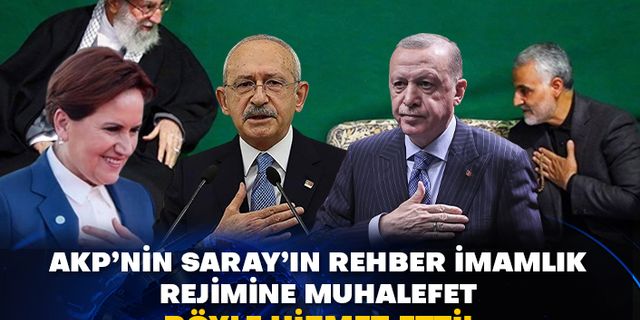 AKP’nin Saray’ın rehber imamlık rejimine muhalefet böyle hizmet etti!
