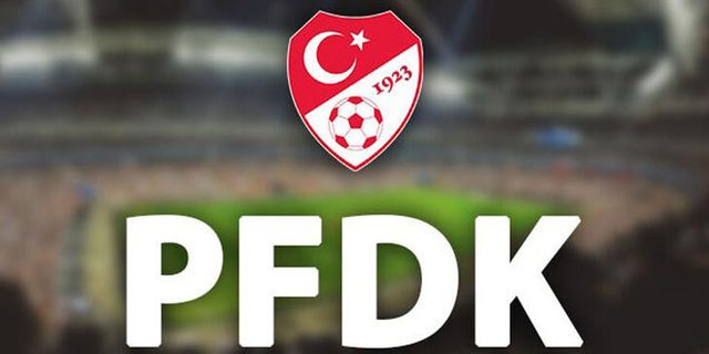 PFDK'nın Süper Lig ekiplerine verdiği cezalar açıklandı