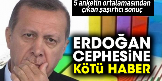5 anketin ortalamasından çıkan şaşırtıcı sonuç: Erdoğan cephesine kötü haber