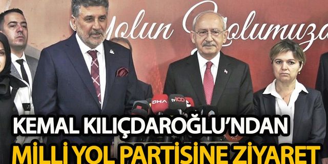 Kemal Kılıçdaroğlu’ndan Milli Yol Partisi’ne ziyaret!