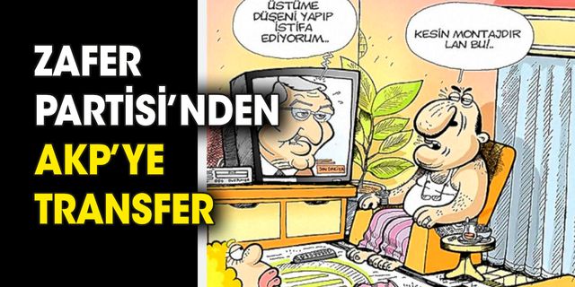 Zafer Partisi'nden AKP'ye transfer