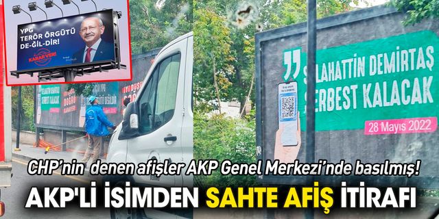 AKP'li isimden sahte afiş itirafı