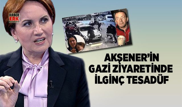 Akşener’in Gazi ziyaretinde ilginç tesadüf