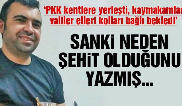 Şehit polisten 'PKK haberi' paylaşımı