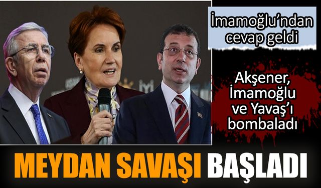 Akşener-İmamoğlu-Yavaş-İYİ Parti kavgasında son perde