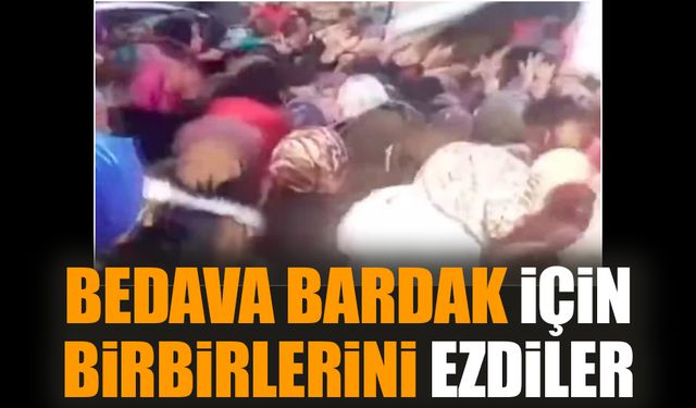 Bedava bardak için birbirlerini ezdiler