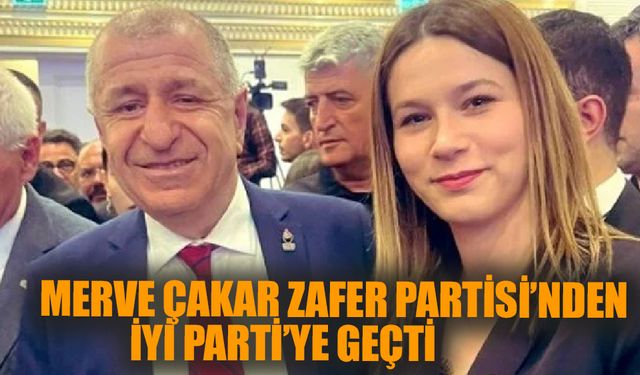 Zafer Partisi Milletvekili Adayı İyi Parti'ye Geçti