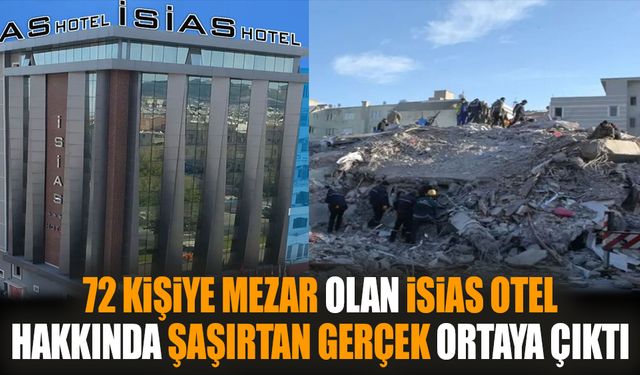 72 kişiye mezar olan İSİAS Otel hakkında şaşırtan gerçek