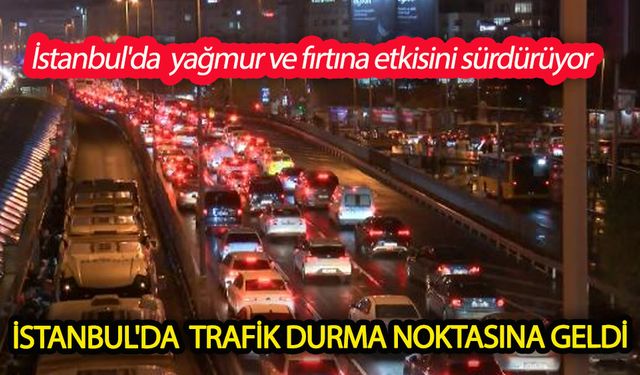 İstanbul'da  trafik durma noktasına geldi