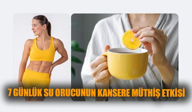 7 Günlük Su Orucunun Faydaları Nelerdir?