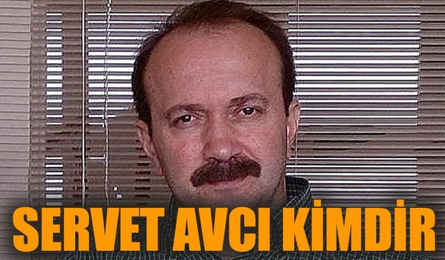 Servet Avcı Kimdir?