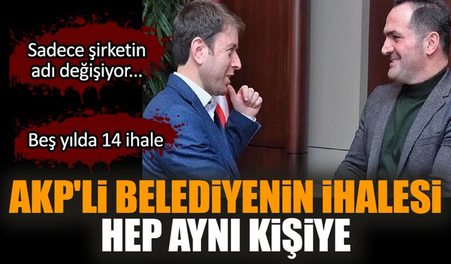 AKP'li belediyenin ihalesi hep aynı kişiye