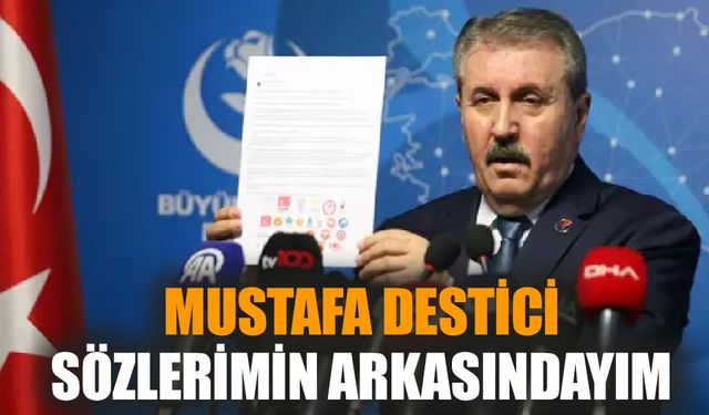 Mustafa Destici: Beni ve partimi korkutamazsınız