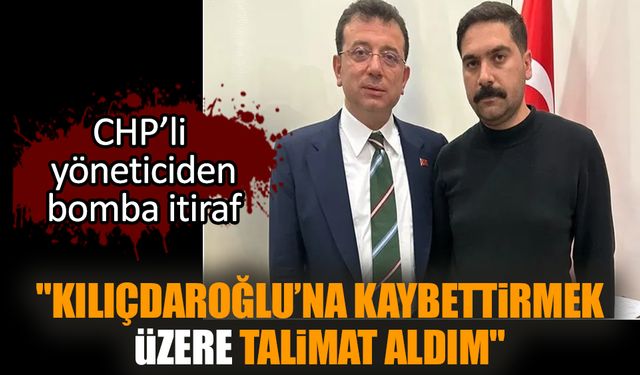 CHP'li yöneticiden bomba itiraf