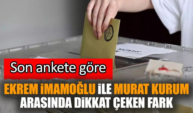 Ekrem İmamoğlu ile Murat Kurum arasında dikkat çeken fark