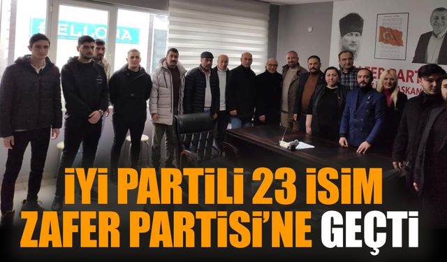 İYİ Partili 23 isim Zafer Partisi’ne geçti