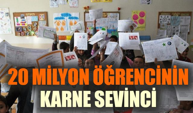 Bugün 20 milyon öğrenci karne alıyor