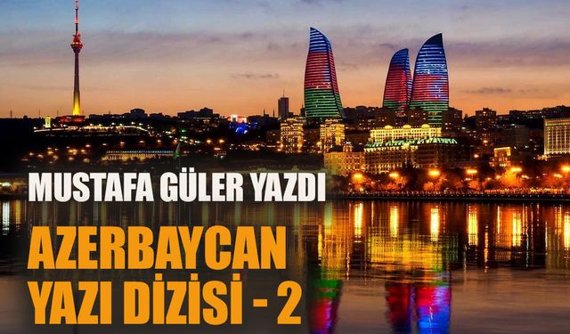 Azerbaycan yazı dizisi - 2
