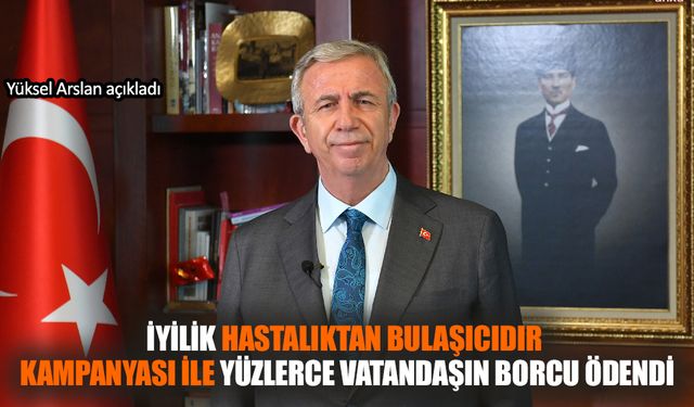 Mansur Yavaş halkın güvenini kazandı