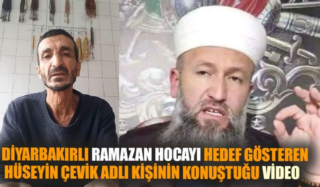 Diyarbakırlı Ramazan Hocayı hedef gösteren video gündem oldu