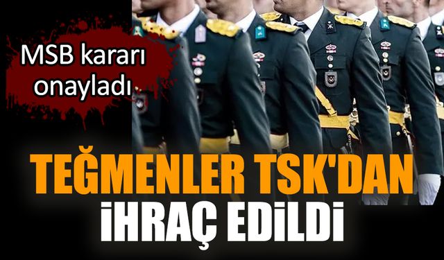 MSB kararı onayladı. Teğmenler TSK'dan ihraç edildi