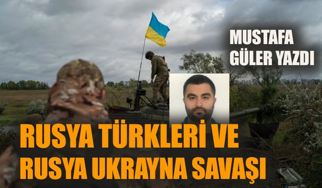 Rusya Türkleri ve Rusya Ukrayna savaşı