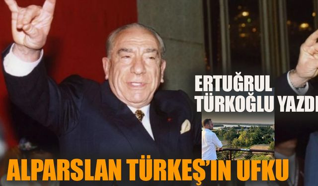 Alparslan Türkeş'in ufku