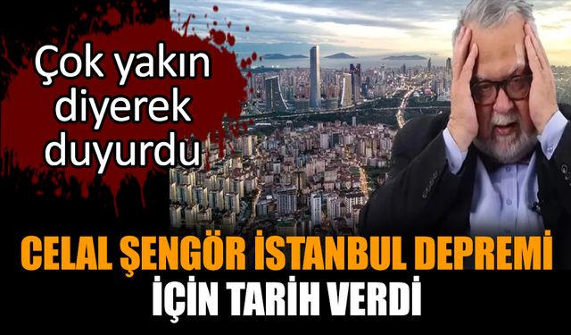 Celal Şengör İstanbul depremi için tarih verdi