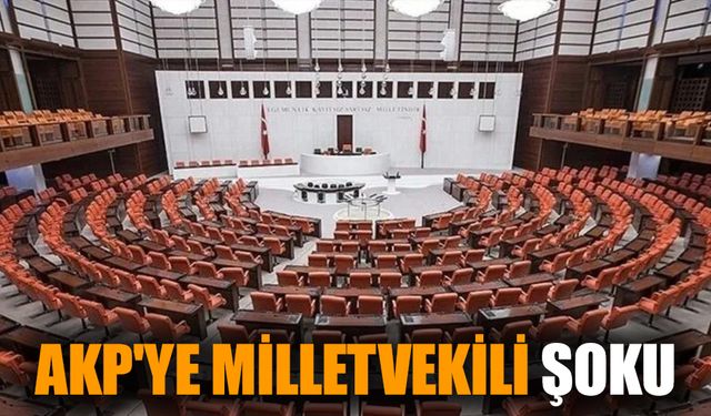 AKP'ye milletvekili şoku