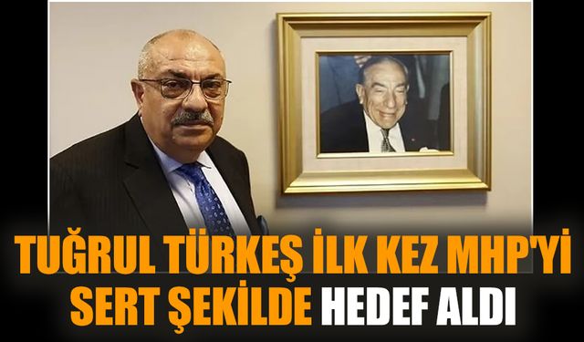 Tuğrul Türkeş ilk kez MHP'yi sert şekilde hedef aldı