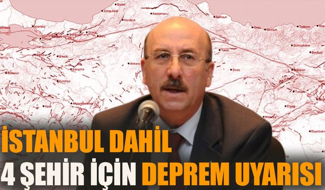 İstanbul dahil 4 şehir için deprem uyarısı!