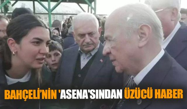 Devlet Bahçeli’nin 'Asena'sından Üzücü Haber