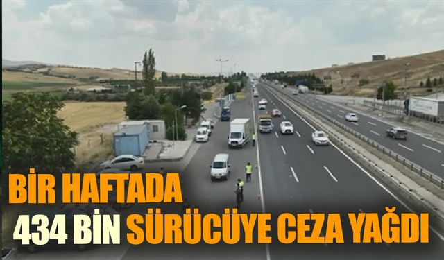 1 Haftada 434 Bin Sürücüye Ceza Kesildi