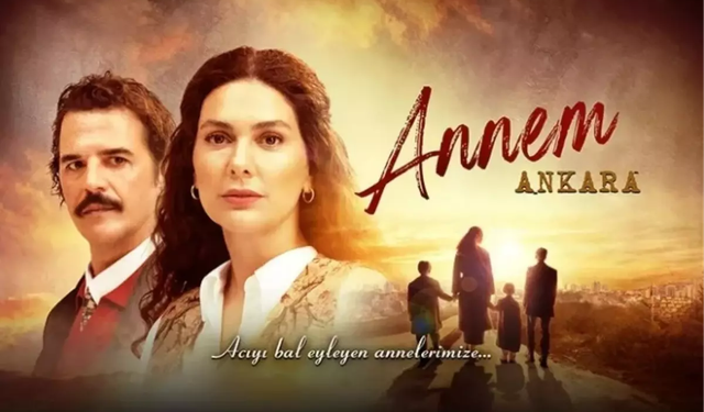 Annem Ankara Dizisi Başlıyor: İlk Fragman Yayınlandı