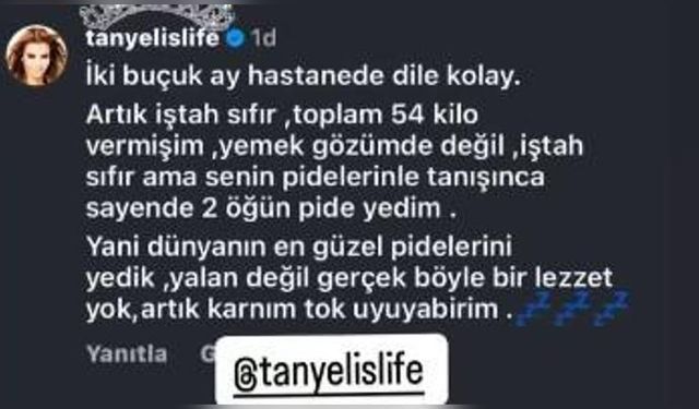 Tanyeli Hastanede İştah Kaybı Yaşıyor