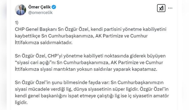 Çelik'ten Özel'e Sert Eleştiri: Siyasi Cari Açık Kapatılamaz