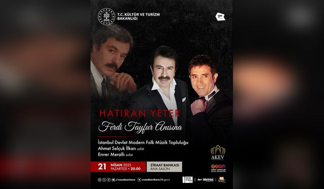 Ankara'da Ferdi Tayfur Anısına 'Hatıran Yeter' Konseri Düzenlendi