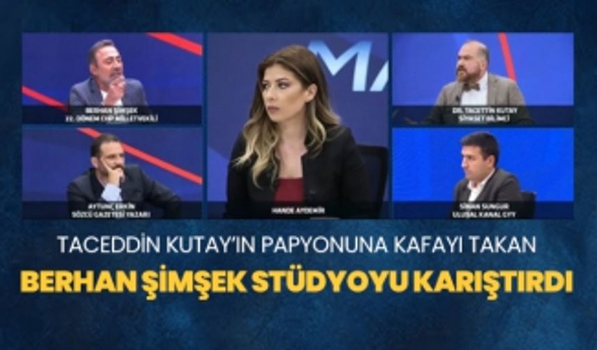 Taceddin Kutay’ın papyonuna kafayı takan Berhan Şimşek stüdyoyu karıştırdı