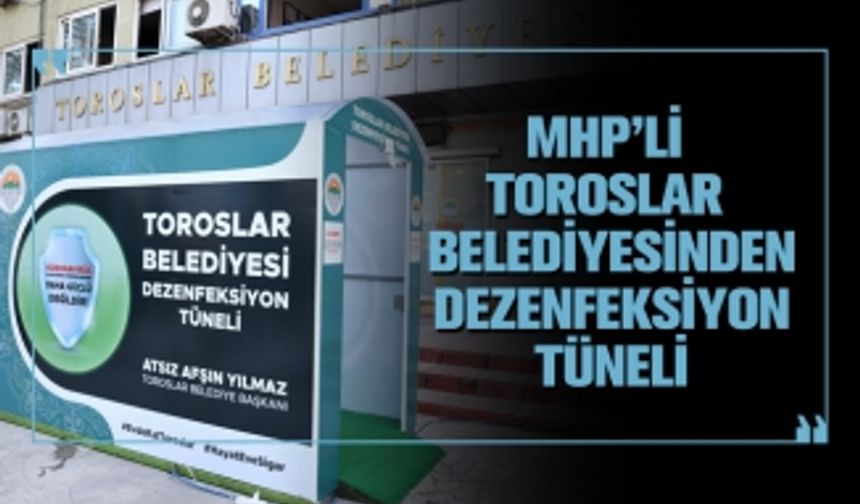 MHP’li Toroslar Belediyesi dezenfeksiyon tüneli üretti