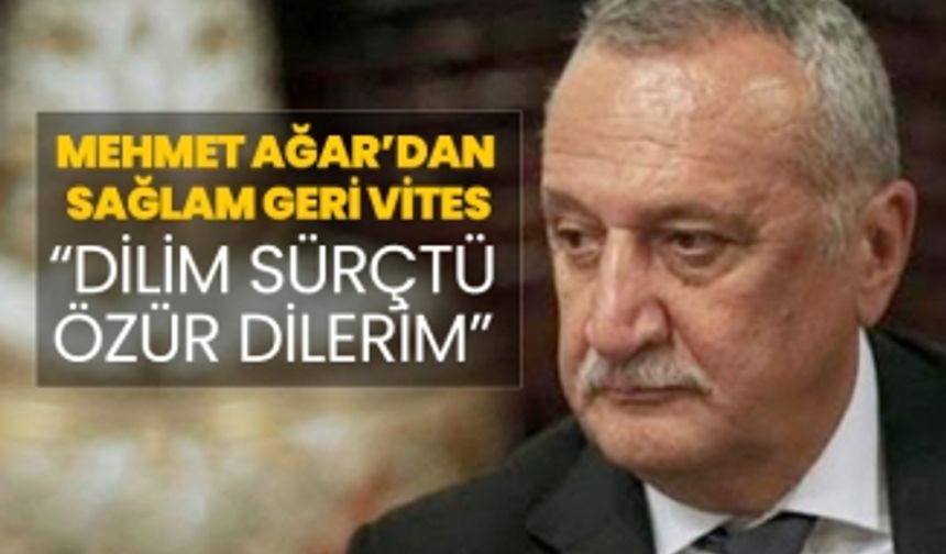 Mehmet Ağar’dan sağlam geri vites "Dilim sürçtü özür dilerim”