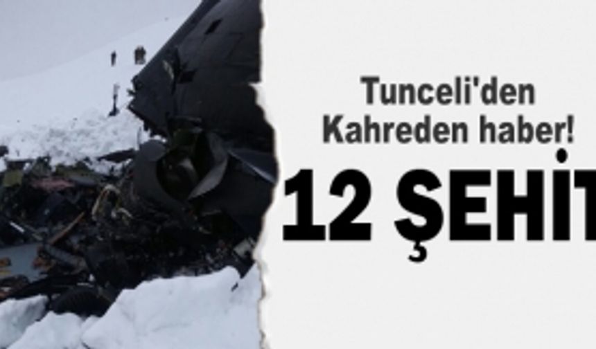 Tunceli'de helikopter düştü