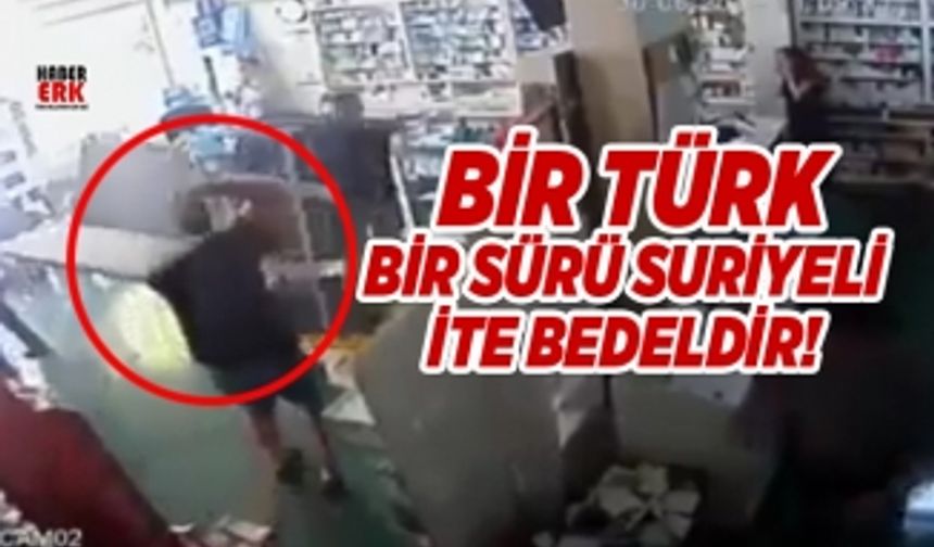 Bir Türk bir sürü Suriyeli ite bedeldir!