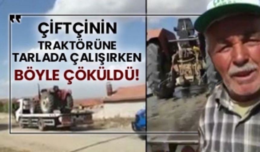 Çiftçinin traktörüne tarlada çalışırken böyle çöküldü!