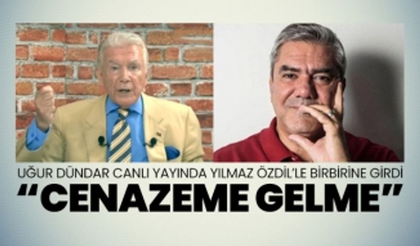 Uğur Dündar canlı yayında Yılmaz Özdil’le birbirine girdi  “Cenazeme gelme”