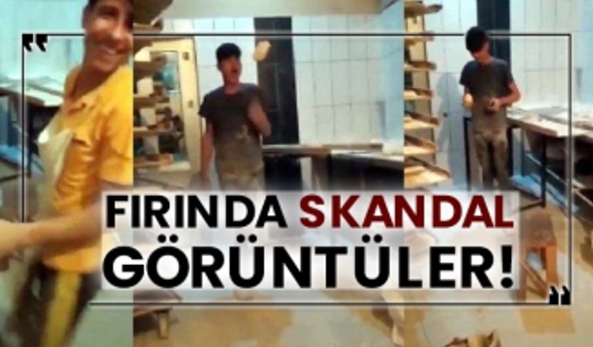 Fırında skandal görüntüler!