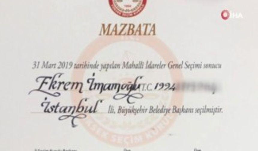 İmamoğlu’nun mazbatası böyle hazırlandı