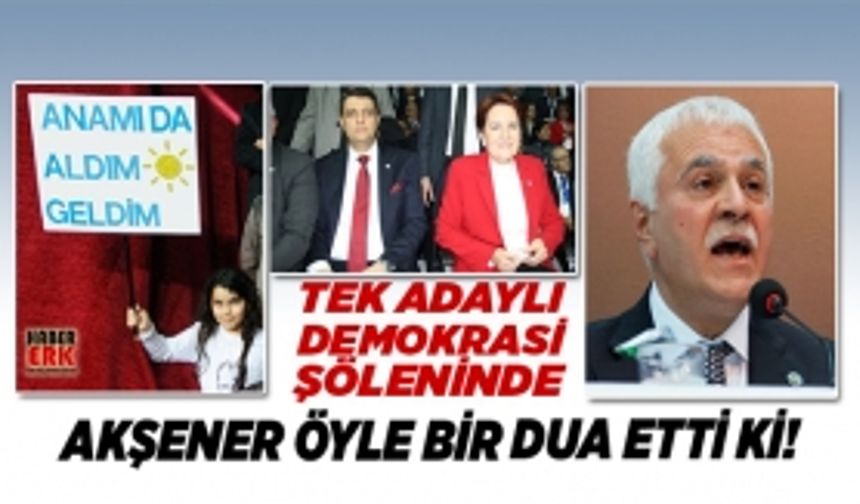 İYİ Parti İstanbul İl kongresinde, Akşener öyle bir dua etti ki!